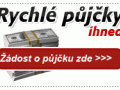 Půjčte si ještě dnes